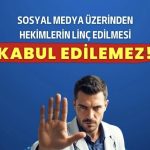 Hekim Birliği Sendikası Giresun Çanakçı'da sosyal medyada hekimleri hedef alan