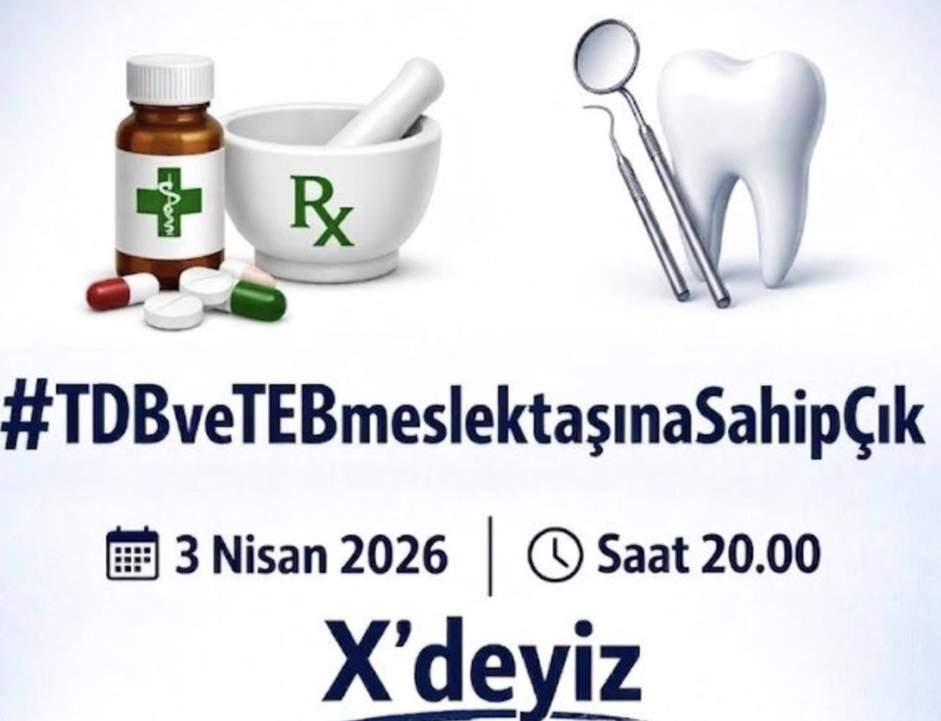 Genç diş hekimleri ve eczacılar, 3 Nisan tarihinden X üzerinden