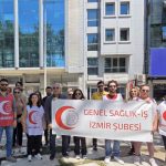 Genel Sağlık-İş İzmir Şube tarafından yapılan açıklamada, Aile ve Sosyal